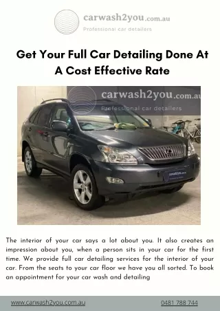 Get Your Full Car Detailing Done At A Cost Effective Rate
