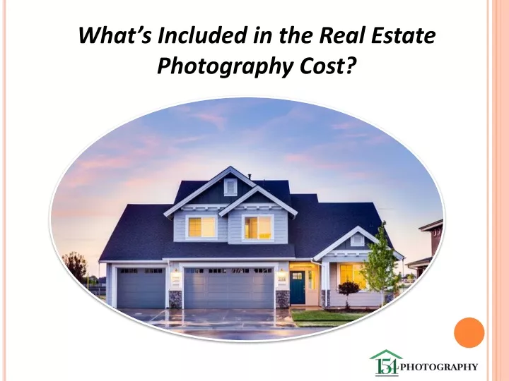 what s included in the real estate photography