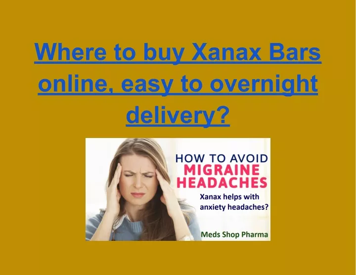 where to buy xanax bars online easy to overnight