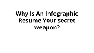 why is an infographic resume your secret weapon