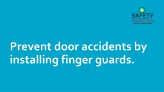 prevent door accidents by installing finger guards
