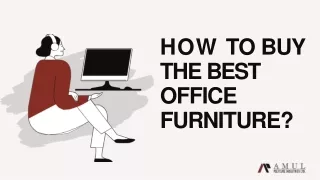 How to buy the best office Furniture - Amul Polycure