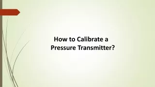 How to Calibrate a Pressure Transmitter