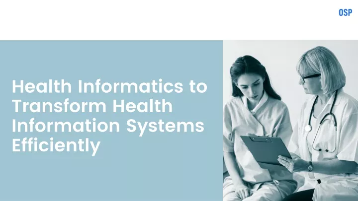 health informatics to transform health