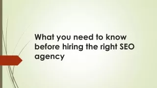 What you need to know before hiring the right SEO agency