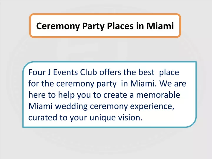 ceremony party places in miami