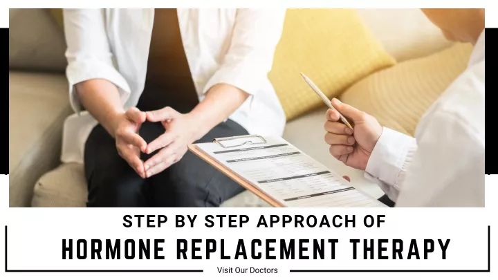 step by step approach of hormone replacement