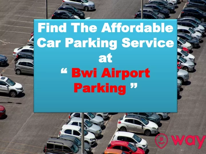 find the affordable car parking service