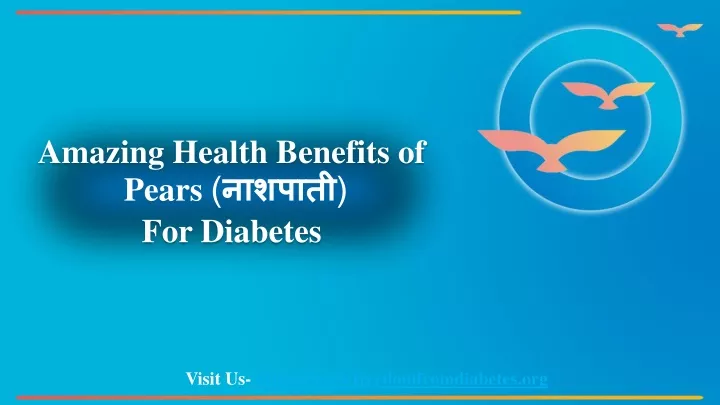 amazing health benefits of pears for diabetes