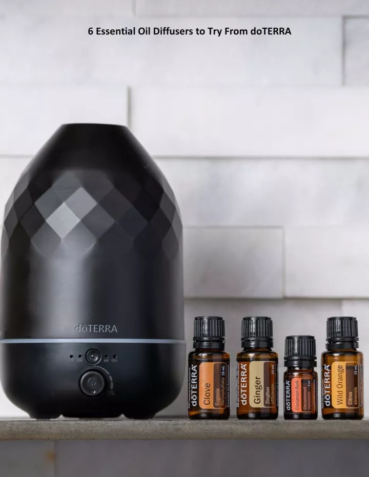 6 essential oil diffusers to try from doterra