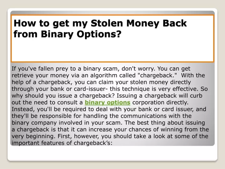how to get my stolen money back from binary options