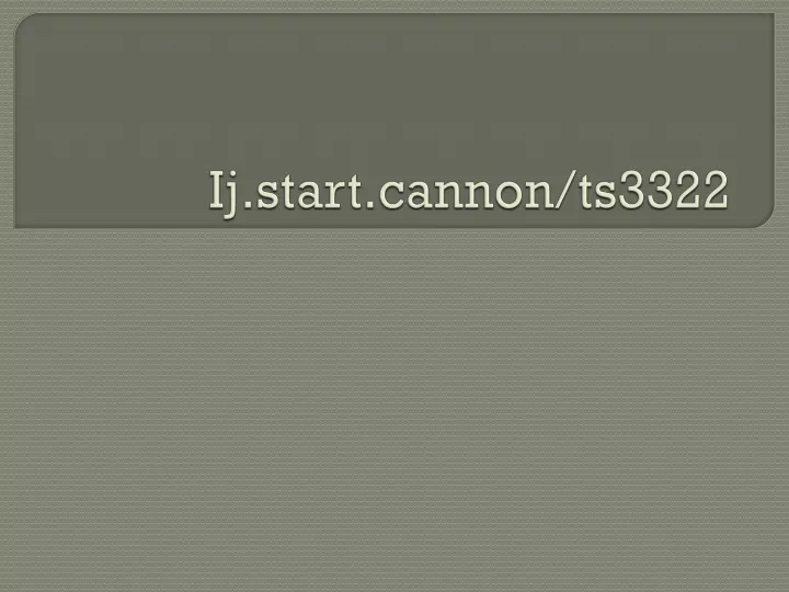ij start cannon ts3322