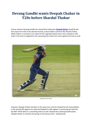 devang gandhi wants deepak chahar in t20s before