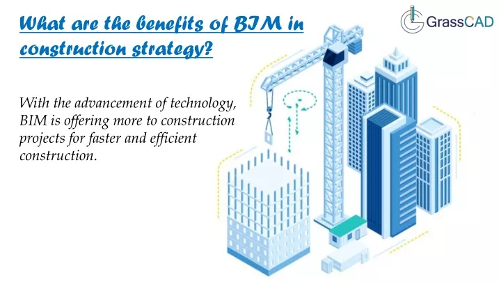 what are the benefits of bim in construction
