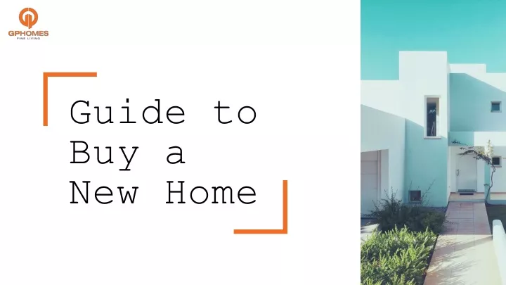 guide to buy a new home