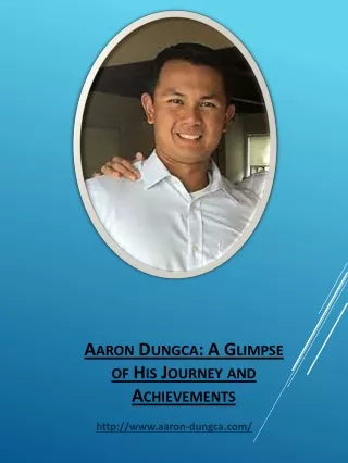 aaron dungca a glimpse of his journey