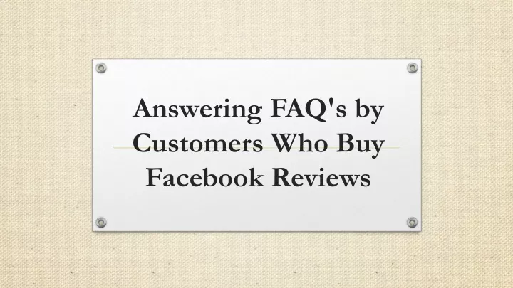 answering faq s by customers who buy facebook reviews
