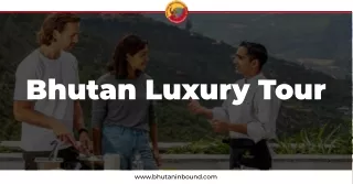 Online best Bhutan Luxury Tour at Bhutan Best Inbound Tour