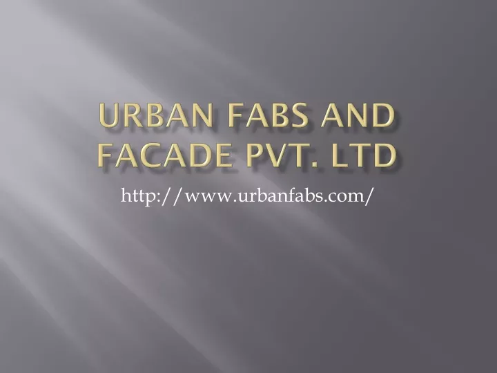 urban fabs and facade pvt ltd