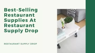 Best Selling Restaurant Supplies At Restaurant Supply Drop