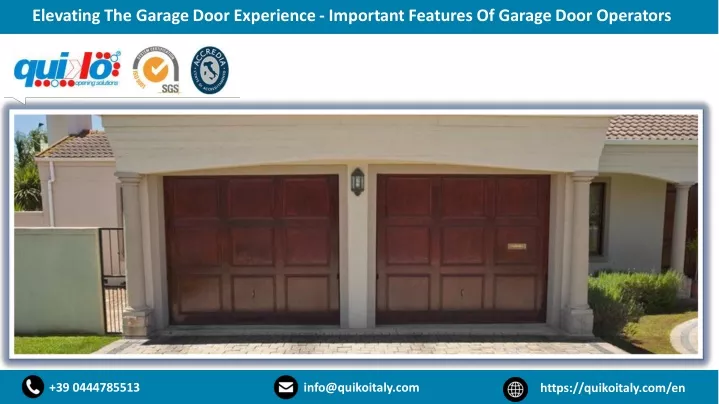 elevating the garage door experience important