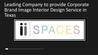 Leading Company to provide Corporate Brand Image Interior Design Service