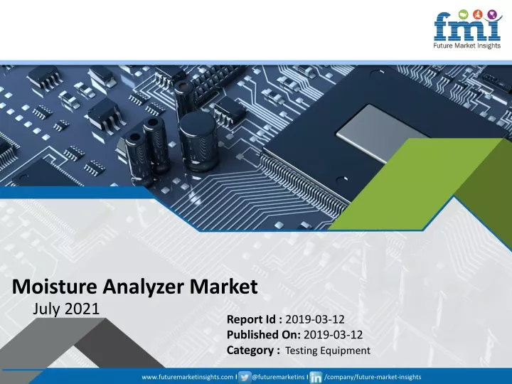 moisture analyzer market july 2021