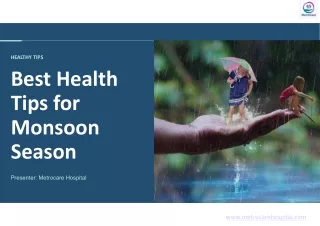 Best Health Tips for Monsoon Season | Metrocare Hospital |
