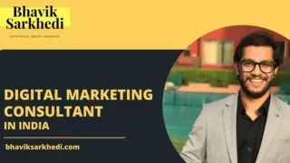 Digital Marketing Consultant in India - Bhavik Sarkhedi(1)