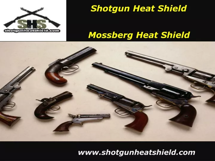 shotgun heat shield