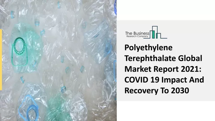 polyethylene terephthalate global market report