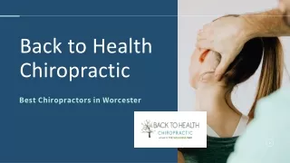 Back to Health Chiropractic Best Chiropractors in Worcester
