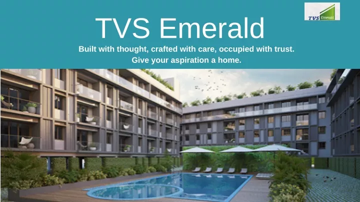 tvs emerald built with thought crafted with care