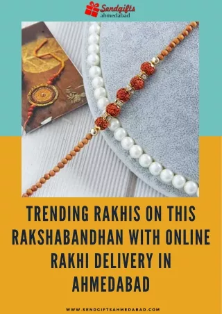 Trending Rakhis on this Rakshabandhan with Online Rakhi Delivery in Ahmedabad