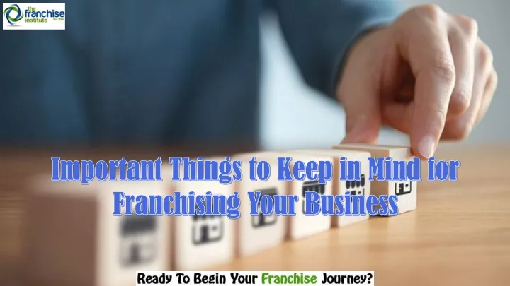 important things to keep in mind for franchising