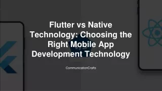 Flutter vs Native Technology_ Choosing the Right Mobile App Development Technology