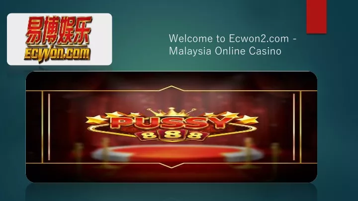 welcome to ecwon2 com malaysia online casino