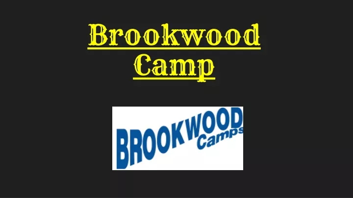 brookwood camp