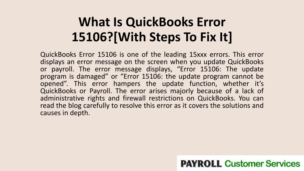 PPT - What Is QuickBooks Error 15106?[With Steps To Fix It] PowerPoint ...