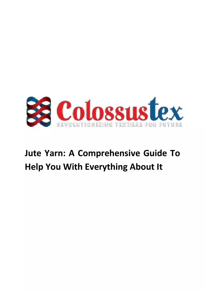 jute yarn a comprehensive guide to help you with