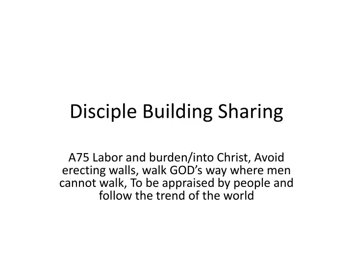 disciple building sharing
