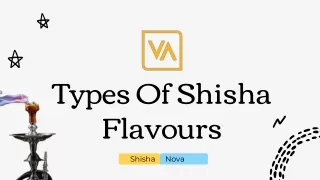 types of shisha flavours shisha nova
