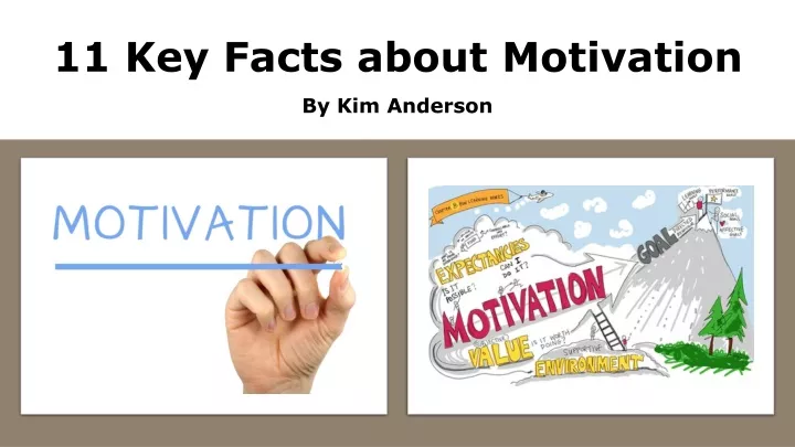 11 key facts about motivation