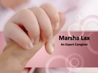 marsha lax a n e xpert c aregiver
