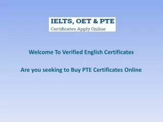 Are you seeking to Buy PTE Certificates Online