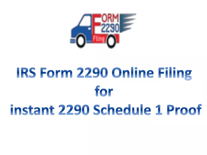 irs form 2290 online filing for instant 2290