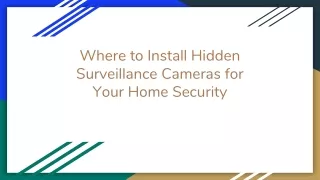Where to Install Hidden Surveillance Cameras for Your Home Security
