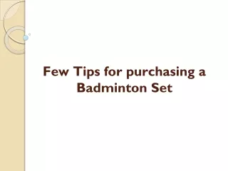 Few Tips for purchasing a Badminton Set