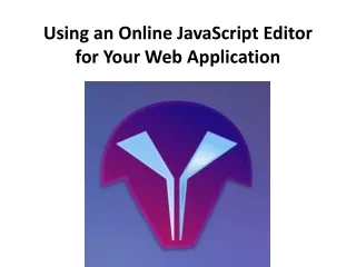 using an online javascript editor for your web application