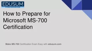 how to prepare for microsoft ms 700 certification
